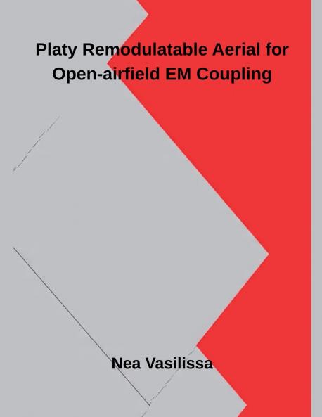 Platy Remodulatable Aerial for Open-airfield EM Coupling