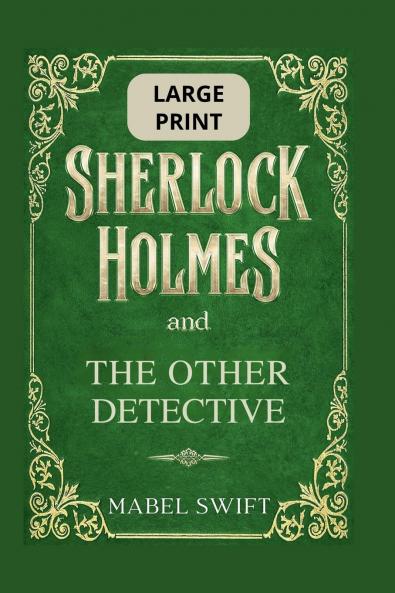 Sherlock Holmes and The Other Detective