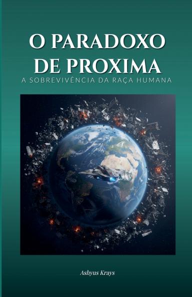 O PARADOXO DE PROXIMA