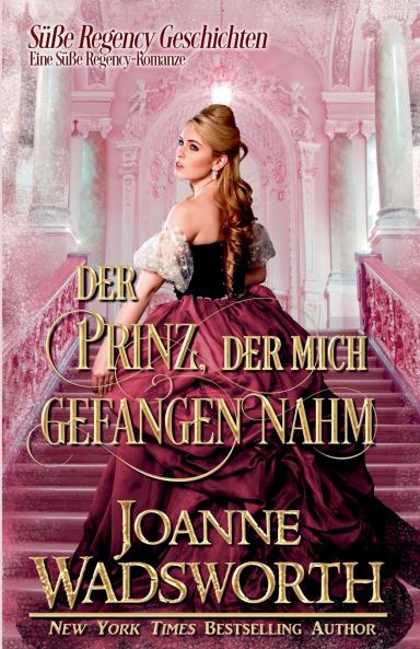Der Prinz der mich gefangen nahm
