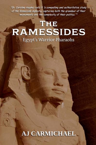 The Ramessides Egypt's Warrior Pharaohs