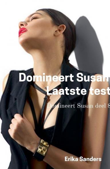 Domineert Susan. Laatste Test