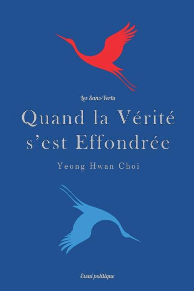 Quand la Vérité s'est Effondrée