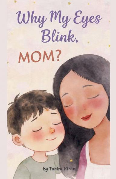 Why My Eyes Blink MOM?
