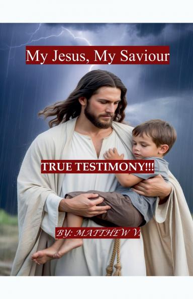 My Jesus My Saviour