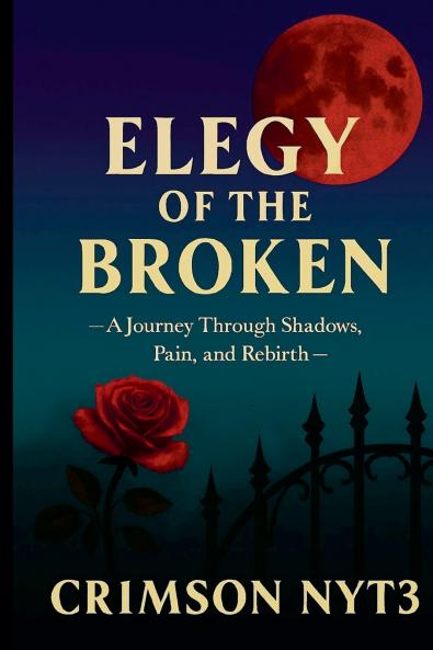 Elegy of the Broken