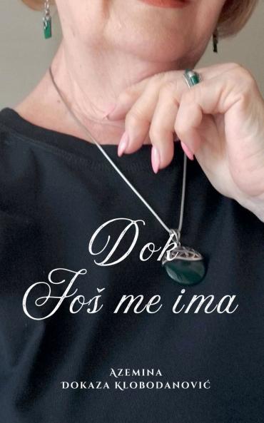 Dok Još me ima