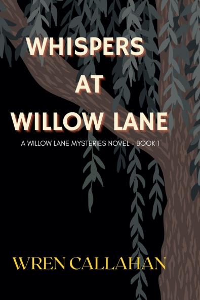 Whispers at Willow Lane
