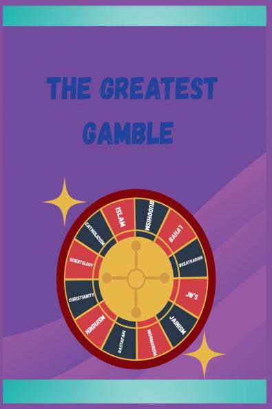 The Greatest Gamble