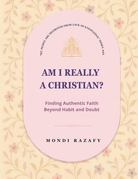 AM I REALLY A CHRISTIAN?