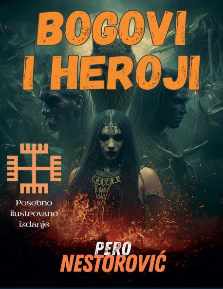 Bogovi i heroji - posebno ilustrovano izdanje