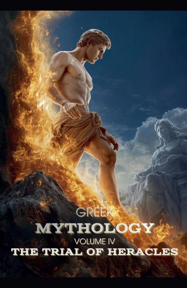 Greek Mythology Volume IV