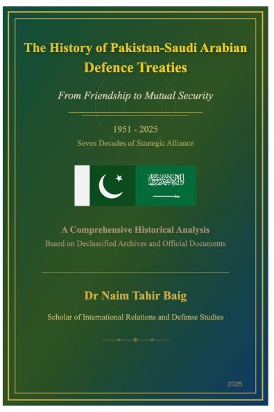 The History of Pakistan-Saudi Arabian Defence Treaties