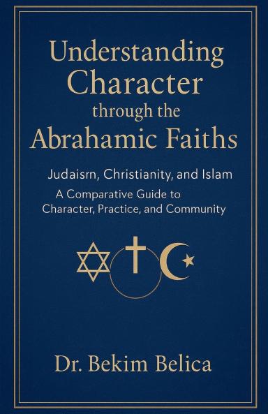 Understanding Character through the Abrahamic Faiths