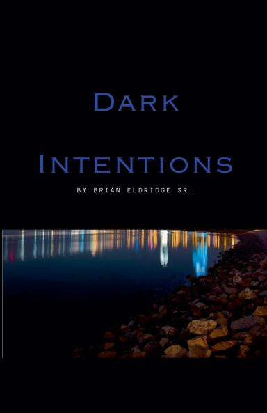 Dark Intentions