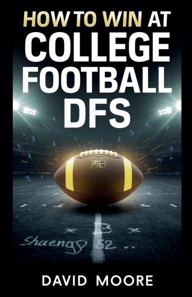 How to Win at College Football DFS