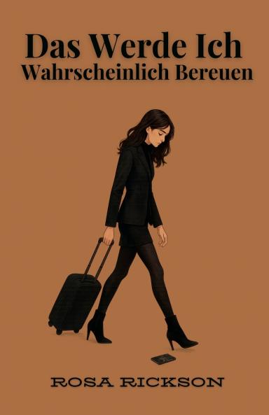 Das Werde Ich Wahrscheinlich Bereuen