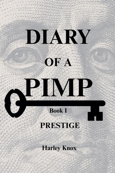 Diary of a Pimp Book 1 Prestige