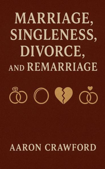 Marriage Singleness Divorce and Remarriage