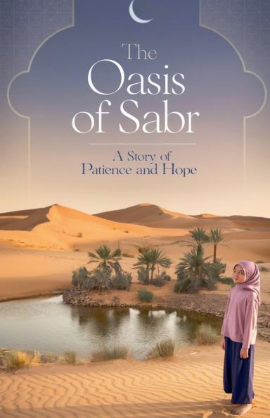 The Oasis of Sabr