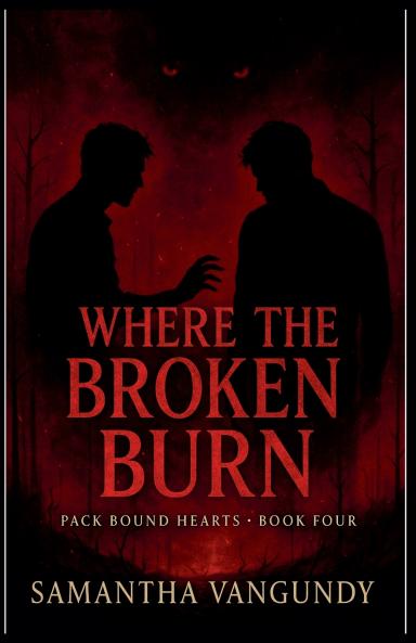 Where The Broken Burn