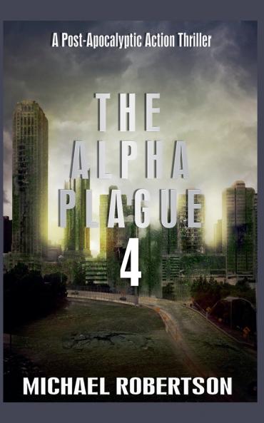 The Alpha Plague 4