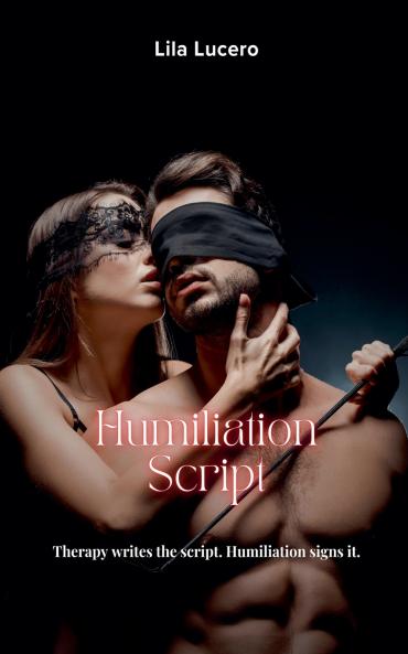 Humiliation Script