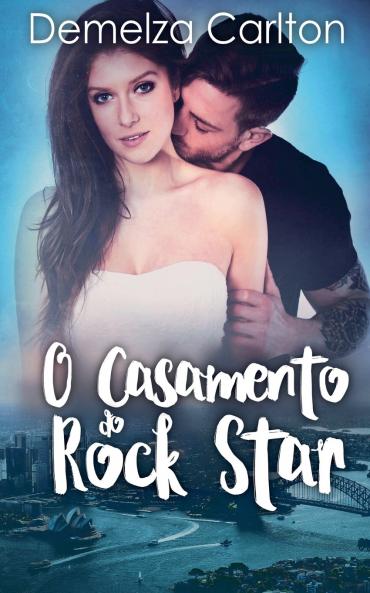 O Casamento do Rock Star