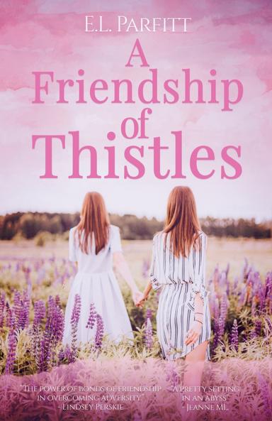 A Friendship of Thistles