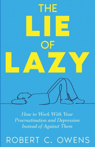 The Lie of Lazy