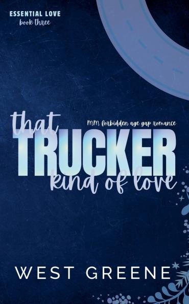 That Trucker Kind of Love
