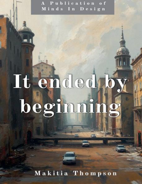 It Ended By Beginning