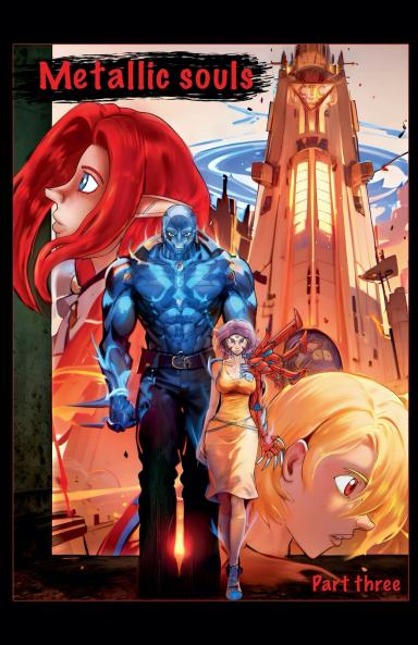 Metallic Souls part three