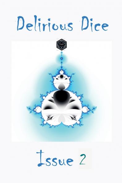 Delirious Dice Issue 2