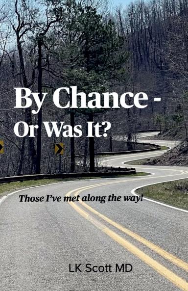 By Chance....Or Was It?
