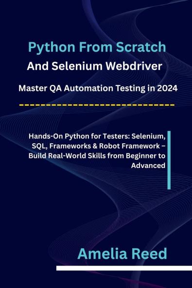 Python From Scratch & Selenium Webdriver