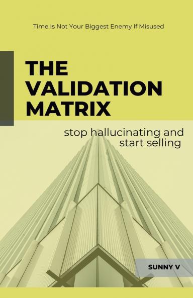 The Validation Matrix