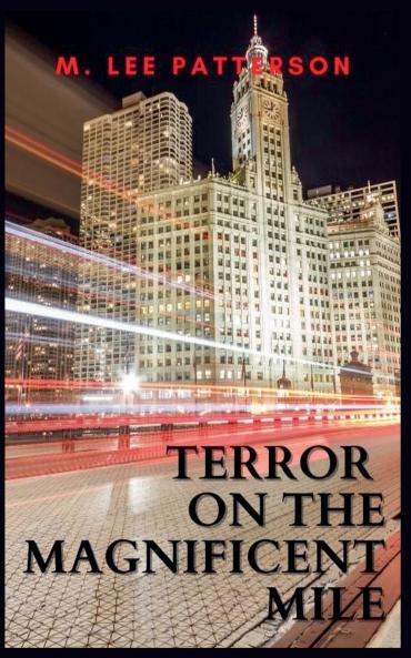 Terror on the Magnificent Mile