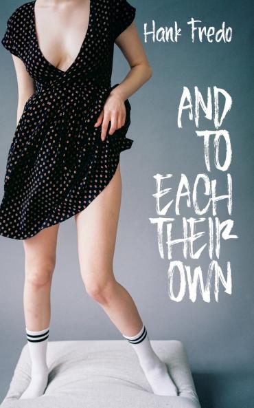 And to Each Their Own