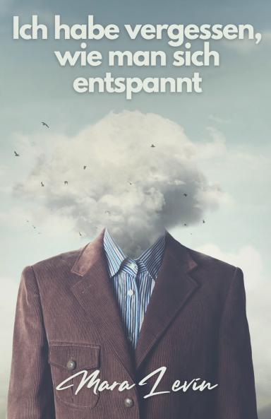 Ich habe vergessen wie man sich entspannt