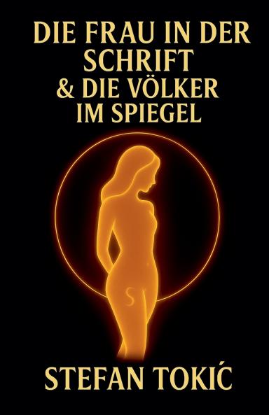 Die Frau in der Schrift & die Völker im Spiegel