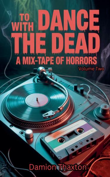 To Dance With The Dead