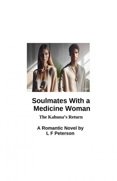 Soul Mates With a Medicine Woman