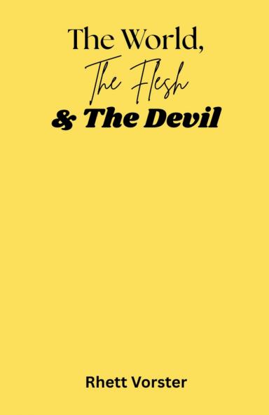 The World The Flesh & The Devil