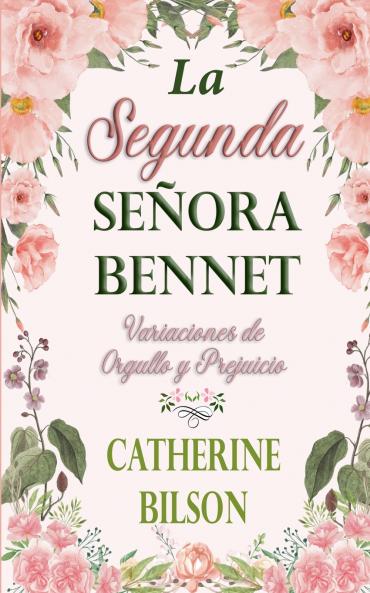 La Segunda Señora Bennet