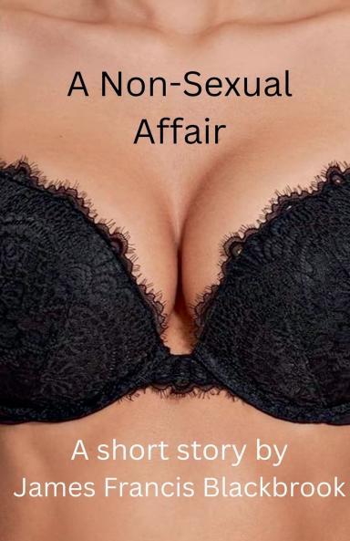 A Non-Sexual Affair