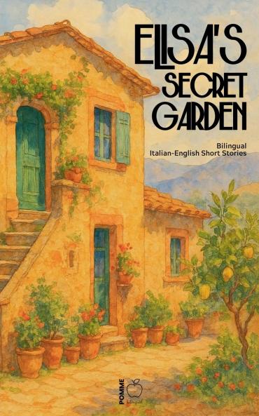 Elisa's Secret Garden