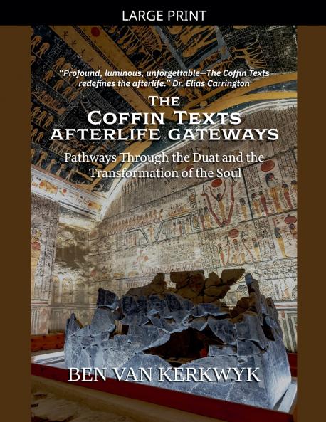 The Coffin Texts Afterlife Gateways