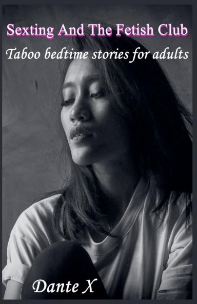 Sexting And The Fetish Club