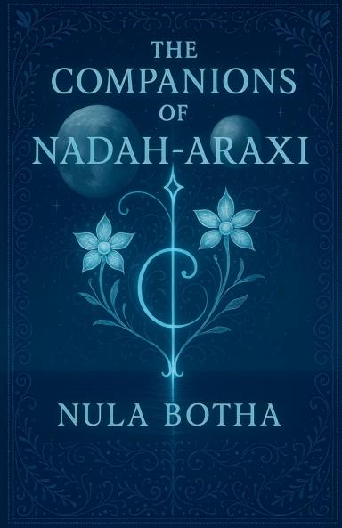 The Companions of Nadah-Araxi